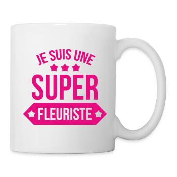 Je suis une super fleuriste humour femme - Mug blanc - blanc - Droite