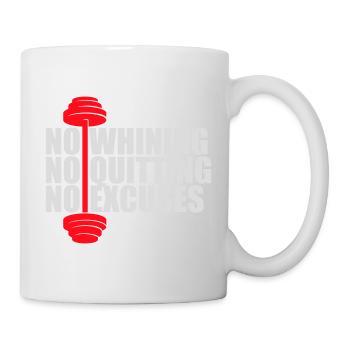 No Whining No Quitting No Excuses Gym Motivation - Tasse - Weiß - Rechts