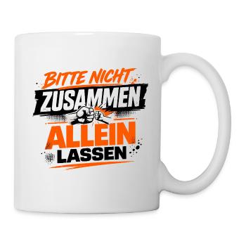 Bitte nicht zusammen allein lassen für Papa - Tasse - Weiß - Rechts