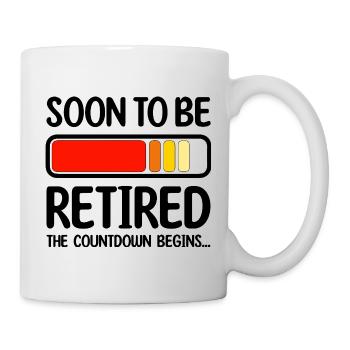 Bald im Ruhestand Der Countdown beginnt lustig - Tasse - Weiß - Rechts
