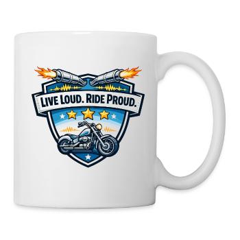 Live loudly. Drive proudly. - Mug - white - Right