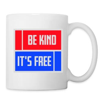 Sois gentil, c’est une déclaration de gentillesse gratuite qui dit - Mug blanc - blanc - Droite
