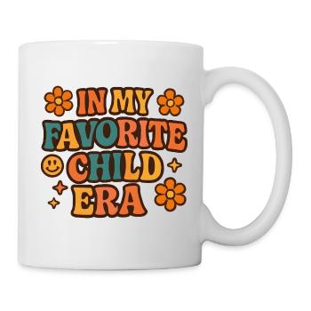 In My Favorite Child Era Tochter Familien Humor - Tasse - Weiß - Rechts
