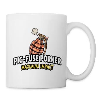 Pig-Fuse Porked Maximum Impact - Mug - white - Right