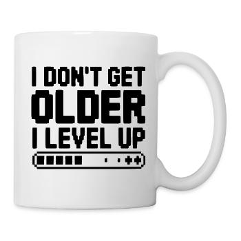Ich werde nicht älter, ich steige auf. - Tasse - Weiß - Rechts