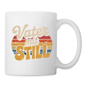 Vater Mit Still Papa Vatertag Vater Humor - Tasse - Weiß - Rechts