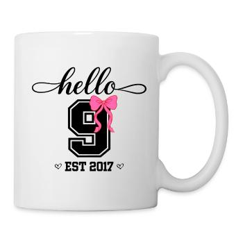 Hello 9 Est 2017 Girls Birthday Design - Mug - white - Right