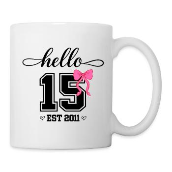 Hello 15 Est 2011 Mädchen Geburtstag Design - Tasse - Weiß - Rechts