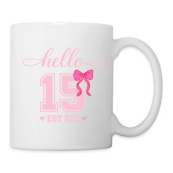 Hello 15 Est 2011 Mädchen Geburtstag Design - Tasse - Weiß - Rechts