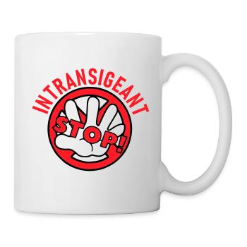 Intransigeant - Mug blanc - blanc - Droite