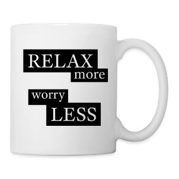 Relax more, worry less - Tasse - Weiß - Rechts