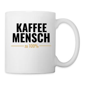 Kaffeemensch zu 100% - Tasse - Weiß - Rechts
