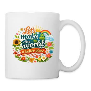 Let's Make the World a Better Place - Mug - white - Right