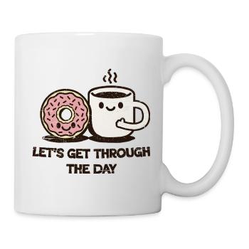 Lass uns durch den Tag kommen – Kaffee & Donut - Tasse - Weiß - Rechts