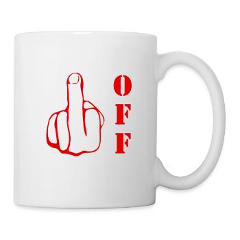 Middle Finger Fuck Off, Fuck Rebellious Statement - Mug - white - Right