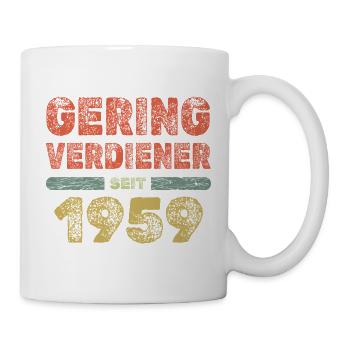 Geringverdiener 1959 - Tasse - Weiß - Rechts