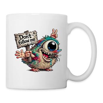 Don´t follow me. - Tasse - Weiß - Rechts