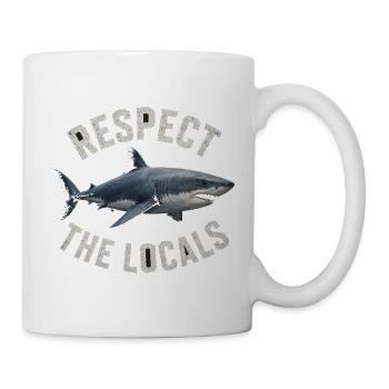 Respect The Locals Weißer Hai Ozean Meeresschutz - Tasse - Weiß - Rechts