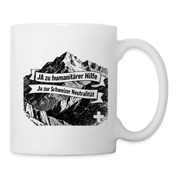JA zu humanitarer Hilfe - Ja zur Neutralität - Tasse - Weiß - Rechts