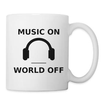 Music on - World off  - Tasse - Weiß - Rechts