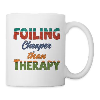 Foiling. Cheaper than Therapy - Tasse - Weiß - Rechts