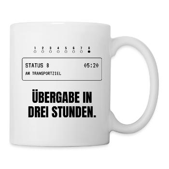 Übergabe in drei Stunden. Rettungsdienst - Tasse - Weiß - Rechts