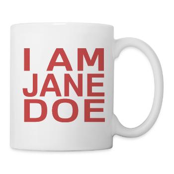 Ich bin Jane Doe - Tasse - Weiß - Rechts