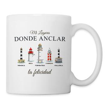 Leuchttürme der Balearen, Ankerplatz für Glück - Tasse - Weiß - Rechts