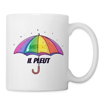Il Pleut – Lustiger Regenschirm mit Humor - Tasse - Weiß - Rechts