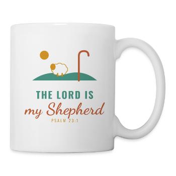 The Lord Is My Shepherd – Psalm 23:1 - Tasse - Weiß - Rechts