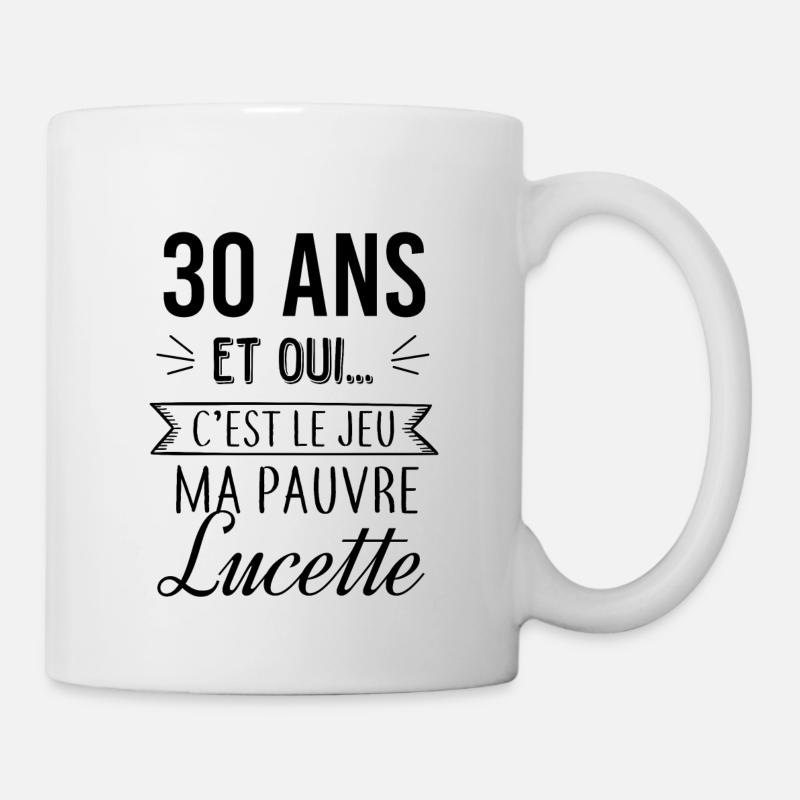 Pauvre Lucette 30 ans - Mug blanc - blanc