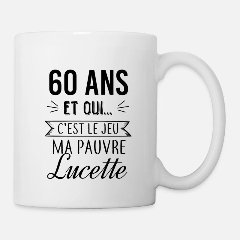 Pauvre Lucette 60 ans - Mug blanc - blanc