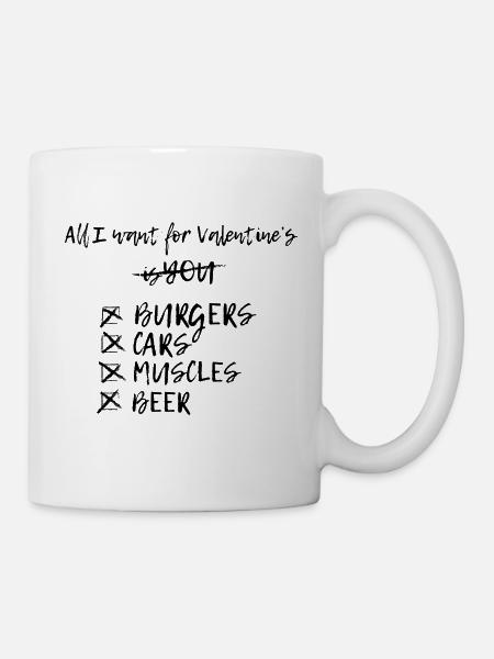 Anti Valentine's Day All I Want Humour Slogan - Mug - white