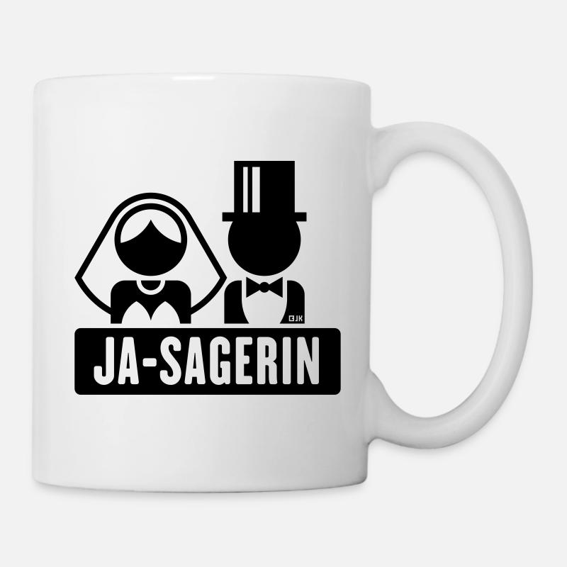 Ja-Sagerin (Braut / Bräutigam / JGA / Polterabend) - Tasse - Weiß