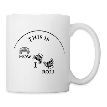 This is how I roll Jeep - Tasse - Weiß - Rechts