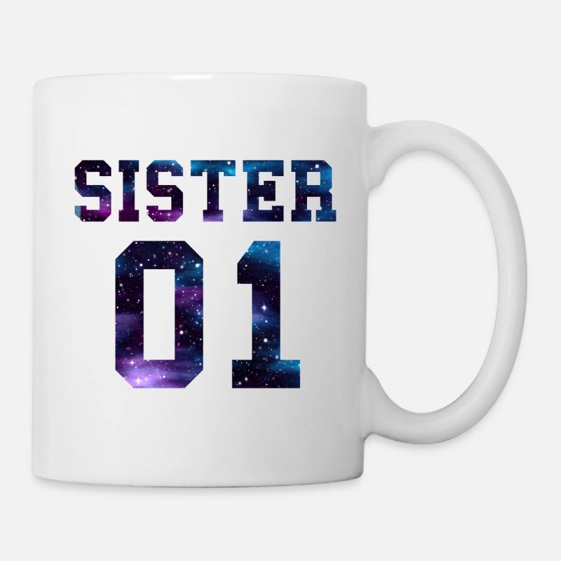 Sister 01 Schwester - Tasse - Weiß