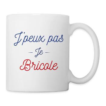 J peux pas je bricole idée cadeau humour bricolage - Mug blanc - blanc - Droite