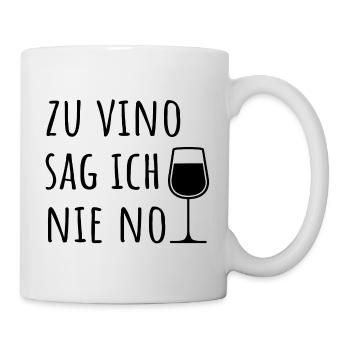 Zu Vino Sag Ich Nie No - Tasse - Weiß - Rechts