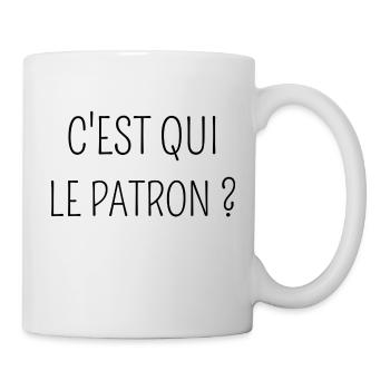 C'est qui le Patron ? - Mug blanc - blanc - Droite