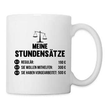 Meine Stundensätze als Rechtsanwalt - Tasse - Weiß - Rechts