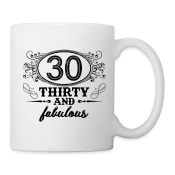 30 and incredible, 30 birthday - Mug - white - Right