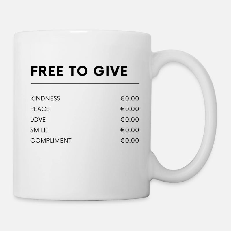 Free to give - Tasse - Weiß