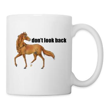 Pferd Schriftzug "don't look back" - dunkel - Tasse - Weiß - Rechts