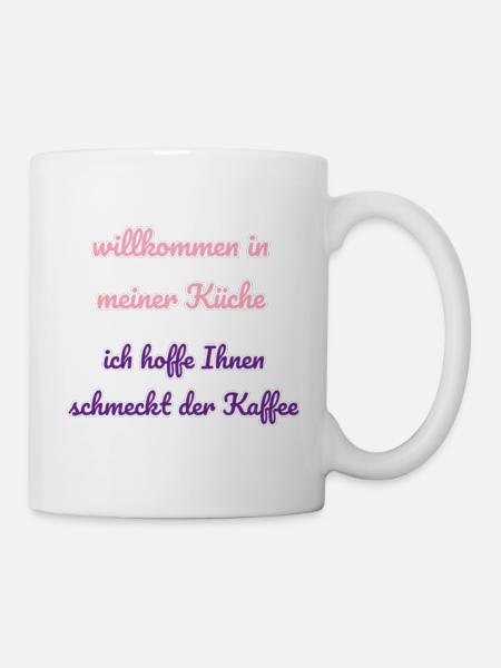 Willkommen in meiner Küche - Tasse - Weiß