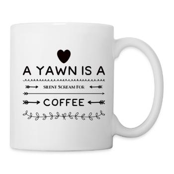 A Yawn Is A Silent Scream For Coffee - Mug - white - Right
