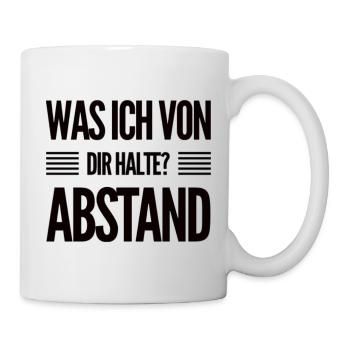 Was Ich Von Dir Halte? Abstand - Tasse - Weiß - Rechts