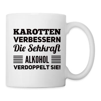 Alkohol Verdoppelt Die Sehkraft Lustiger Spruch - Tasse - Weiß - Rechts
