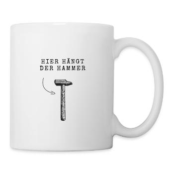 Hier hängt der Hammer - Tasse - Weiß - Rechts