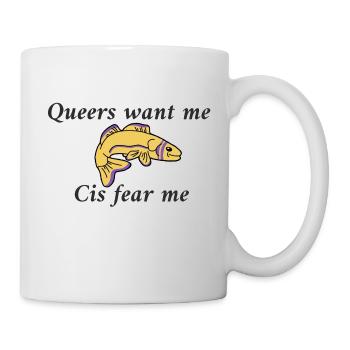 Queers want me cis fear me (intersex colours) - Mug - white - Right