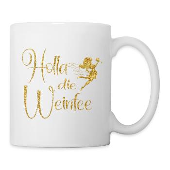 Weißwein Rotwein JGA Vino Wein - Holla die Weinfee - Tasse - Weiß - Rechts
